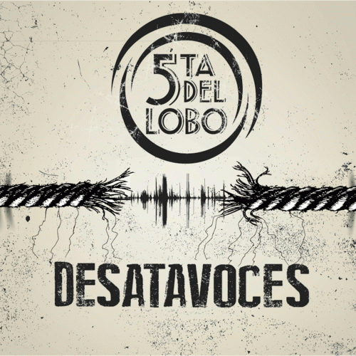 5ta Del Lobo : Desatavoces